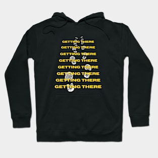 Getting There One Step At A Time Hoodie